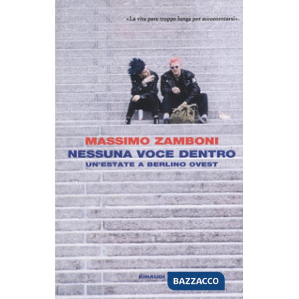 Nessuna voce dentro. Un'estate a Berlino Ovest