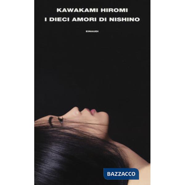 Dieci amori di Nishino (I)