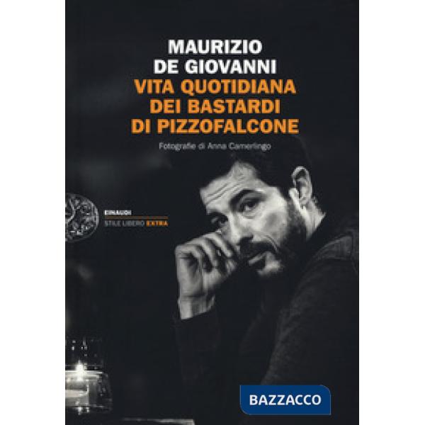 Vita quotidiana dei Bastardi di Pizzofalcone