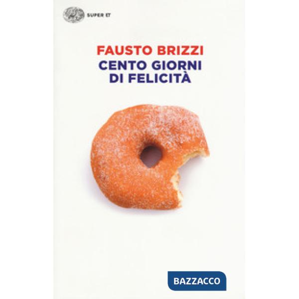 Cento giorni di felicità