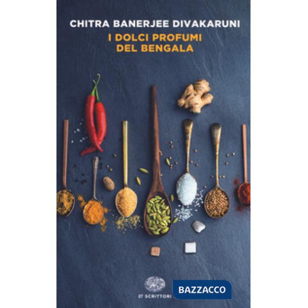 Dolci profumi del Bengala (I)