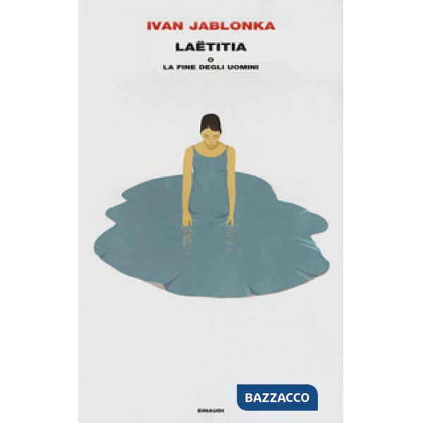 Laëtitia o la fine degli uomini