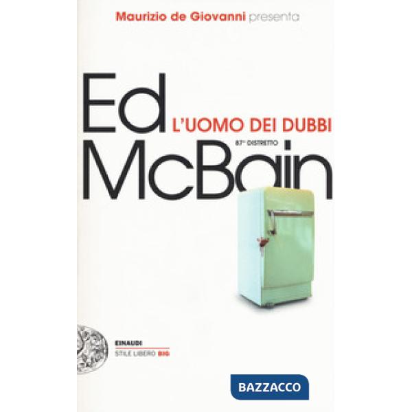 Uomo dei dubbi. 87° distretto (L')