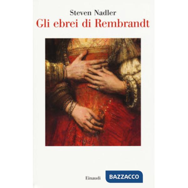 Ebrei di Rembrandt (Gli)