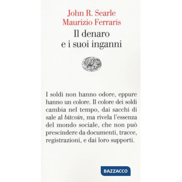 Denaro e i suoi inganni (Il)