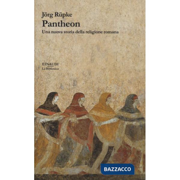Pantheon. Una nuova storia della religione romana