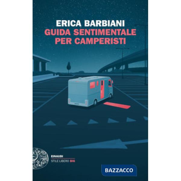 Guida sentimentale per camperisti