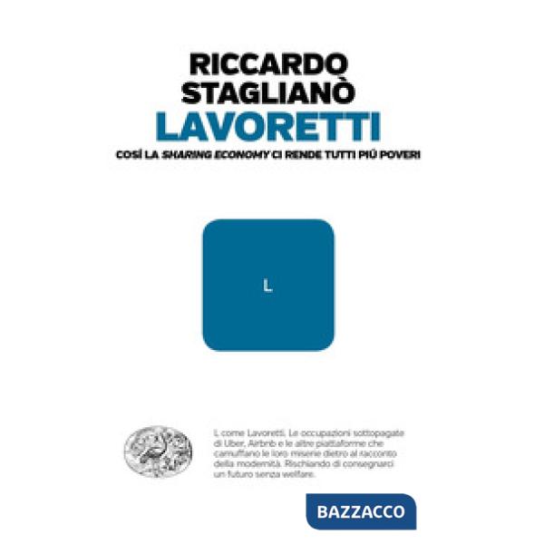 Lavoretti. Così la «sharing economy» ci rende tutti più poveri