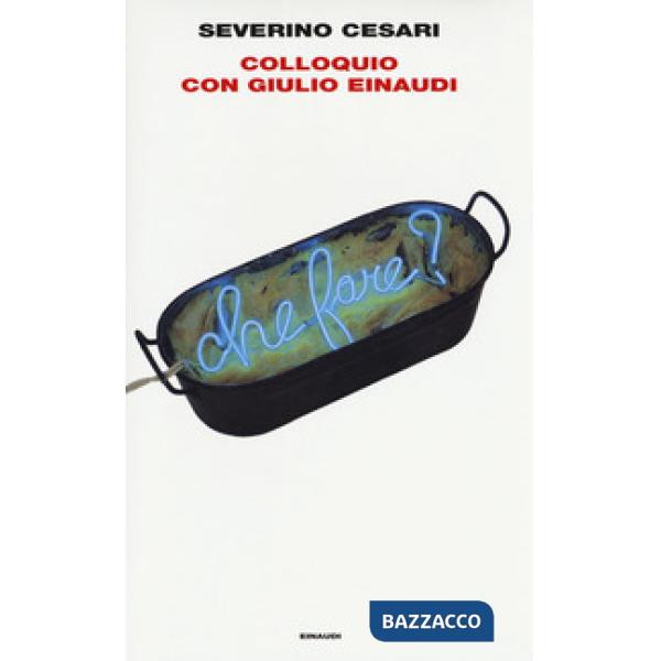 Colloquio con Giulio Einaudi