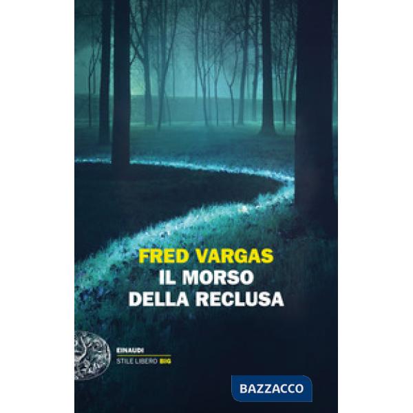 Morso della reclusa (Il)