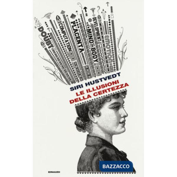 Illusioni della certezza (Le)