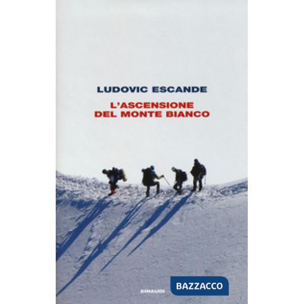 Ascensione del Monte Bianco (L')