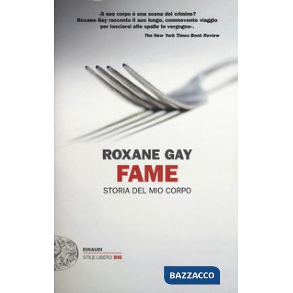 Fame. Storia del mio corpo