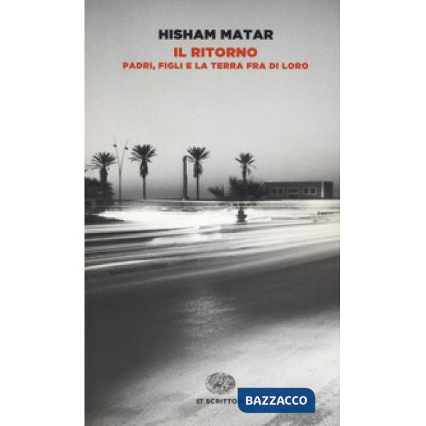 Ritorno. Padri, figli e la terra fra di loro (Il)