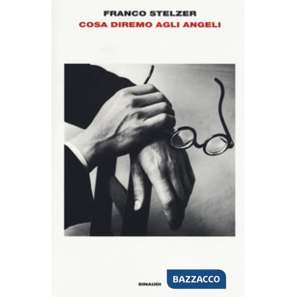 Cosa diremo agli angeli