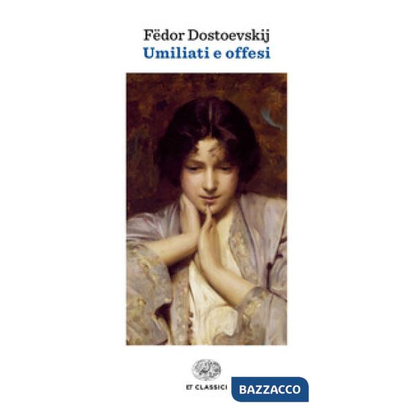Umiliati e offesi