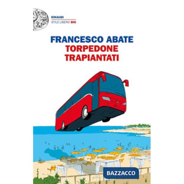 Torpedone trapiantati