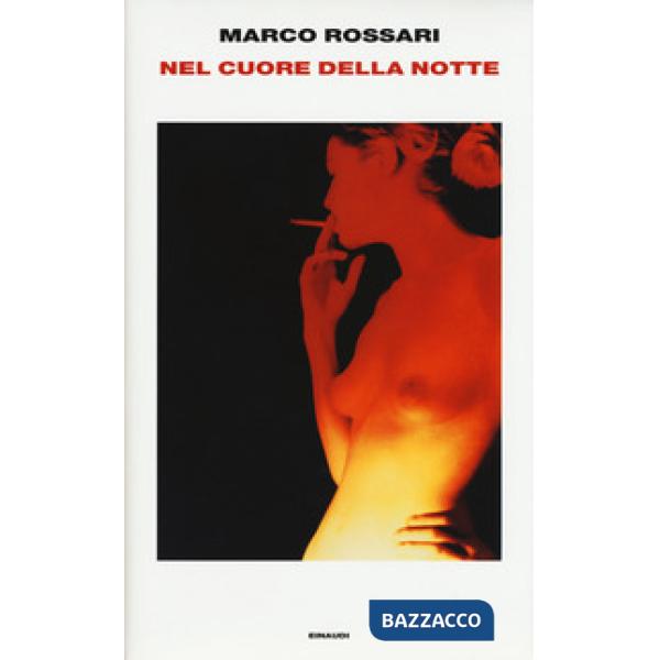 Nel cuore della notte