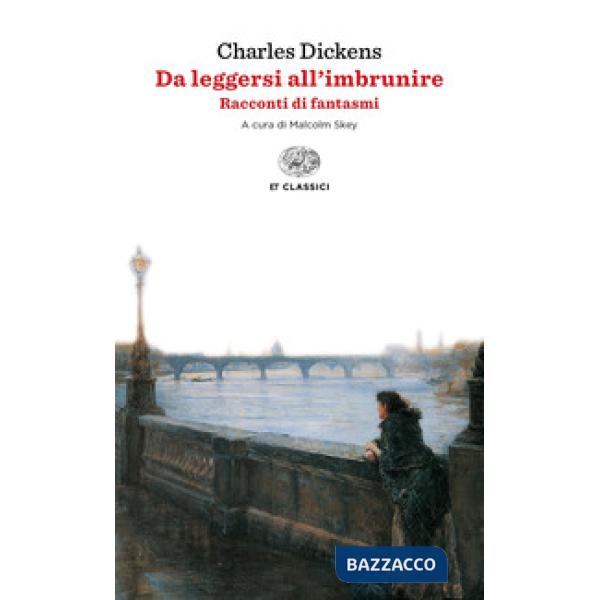 Da leggersi all'imbrunire. Racconti di fantasmi