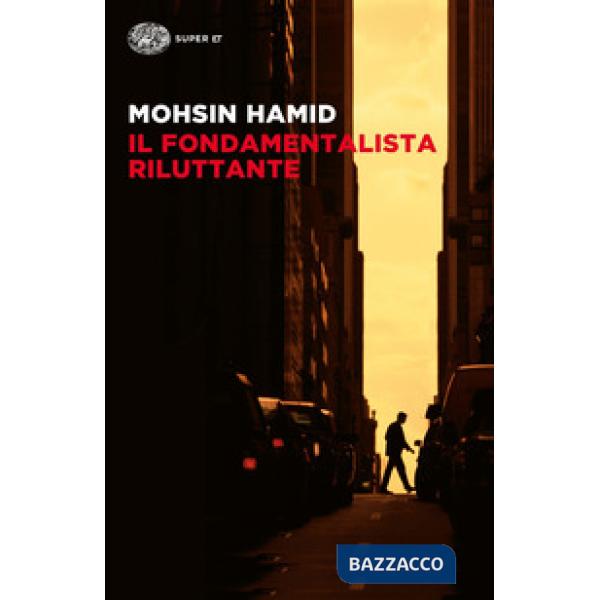 Fondamentalista riluttante (Il)