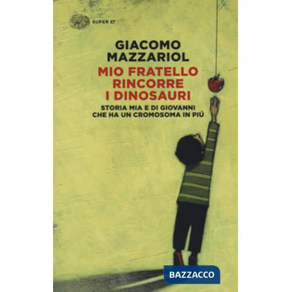 MIO FRATELLO RINCORRE I DINOSAURI