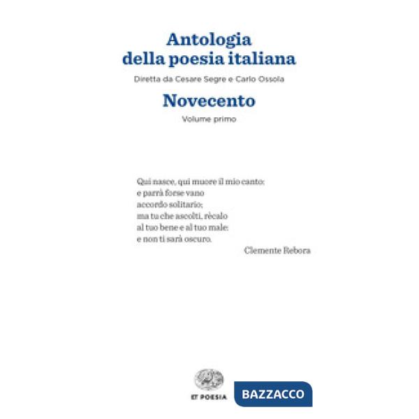 Antologia della poesia italiana. Vol. 1: Novecento