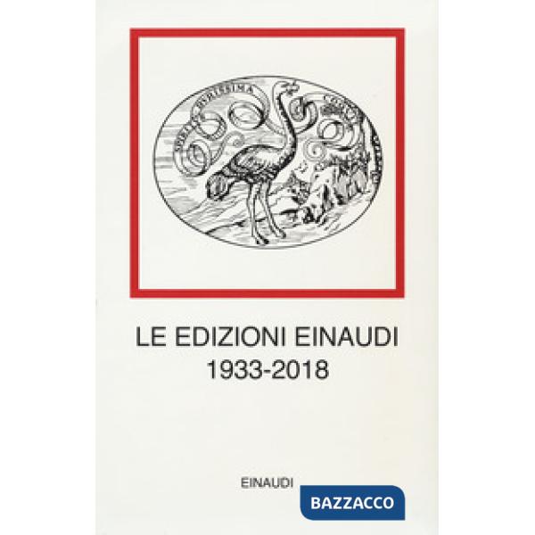 Edizioni Einaudi (1933-2018) (Le)
