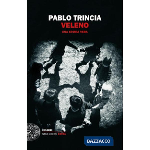 Veleno. Una storia vera