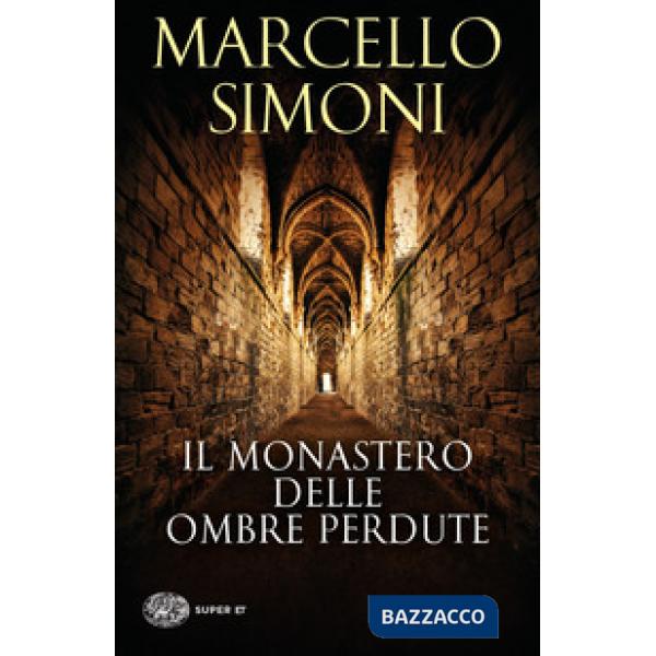 Monastero delle ombre perdute (Il)