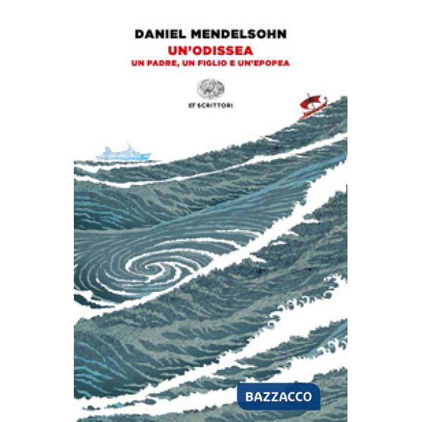 Odissea. Un padre, un figlio e un'epopea (Un')