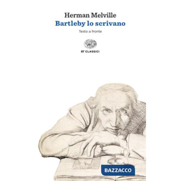 Bartleby lo scrivano. Testo originale a fronte