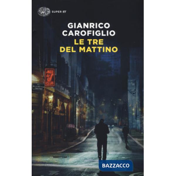 Tre del mattino (Le)