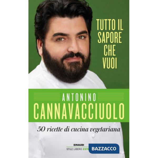 Tutto il sapore che vuoi