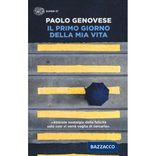 Primo giorno della mia vita (Il)