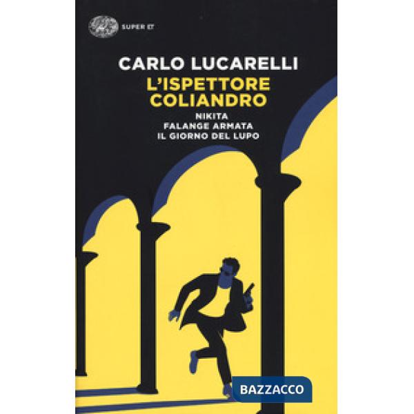 Ispettore Coliandro: Nikita-Falange armata-Il giorno del lupo (L')