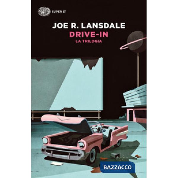 Drive-in. La trilogia