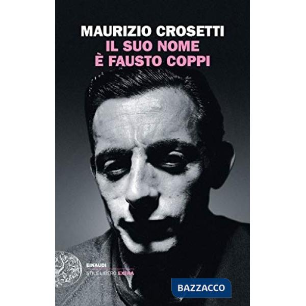 Suo nome è Fausto Coppi (Il)