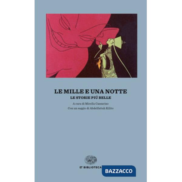 Mille e una notte. Le storie più belle (Le)