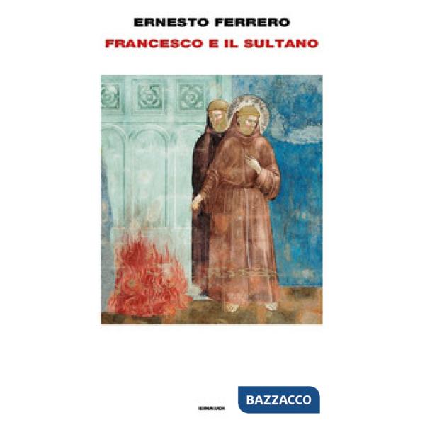 Francesco e il sultano