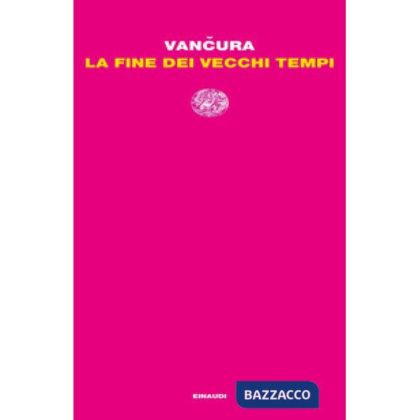 Fine dei vecchi tempi (La)