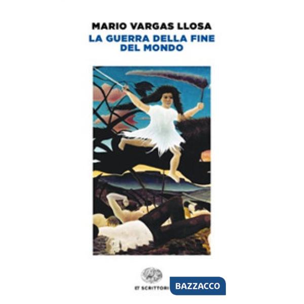 Guerra della fine del mondo (La)