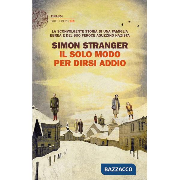 Solo modo per dirsi addio (Il)