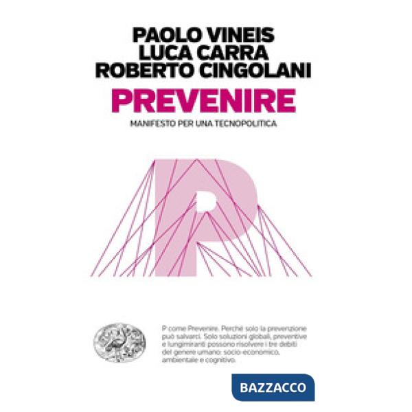 Prevenire. Manifesto per una tecnopolitica