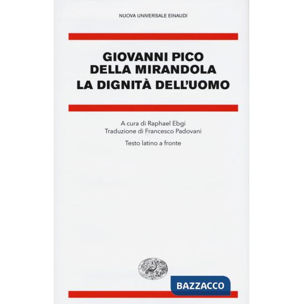 Dignità dell'uomo. Testo latino a fronte (La)
