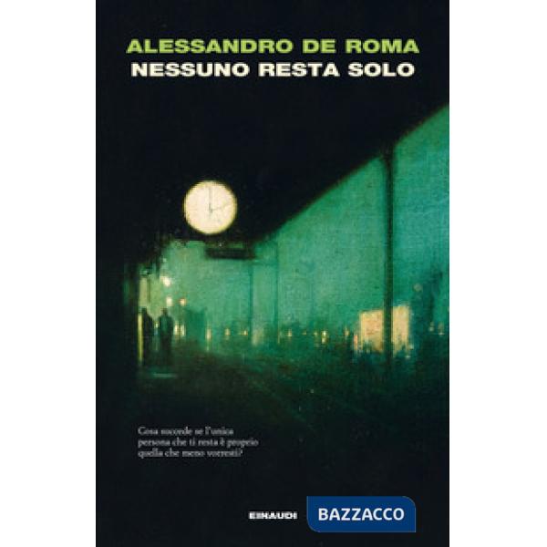 Nessuno resta solo