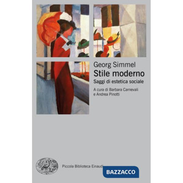 Stile moderno. Saggi di estetica sociale
