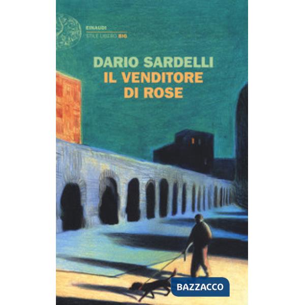 Venditore di rose (Il)