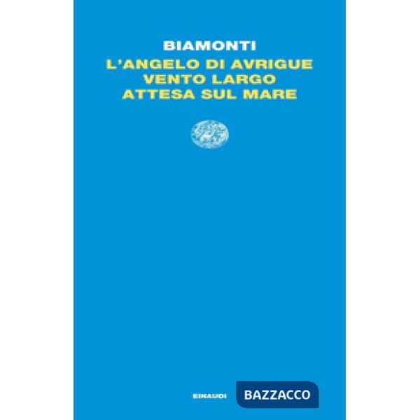 Angelo di Avrigue-Vento largo-Attesa sul mare (L')