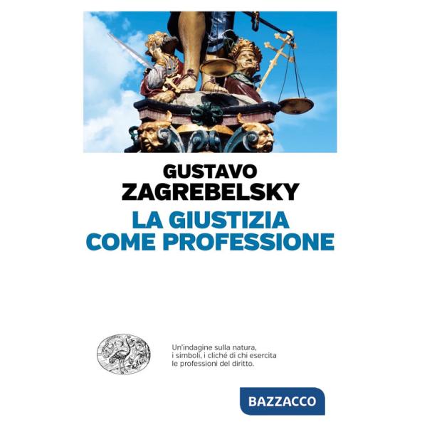 Giustizia come professione (La)