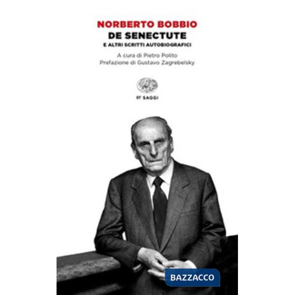 De senectute e altri scritti autobiografici